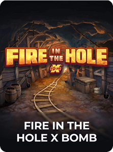 Fire in the Hole xBomb