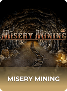 Misery Mining