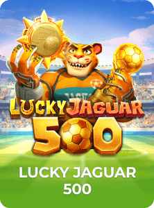 Lucky Jaguar 500