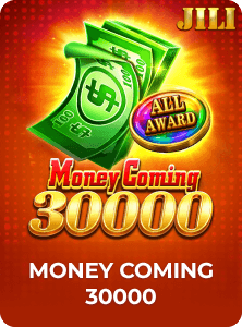 Money Coming 30000