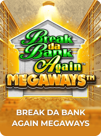 Break Da Bank Again™ MEGAWAYS™