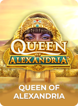 Queen of Alexandria™